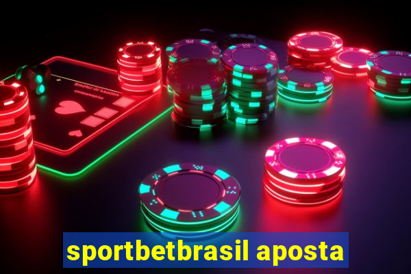 sportbetbrasil aposta